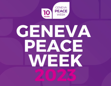 Points forts de la Semaine de la paix de Genève 2023
