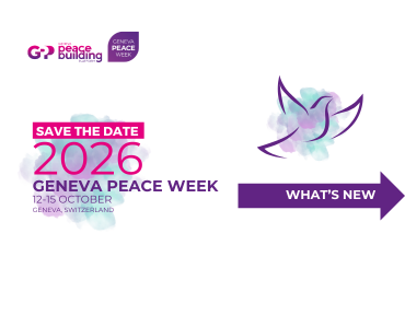 Save the Date for Geneva Peace Week 2026: Whats' New?