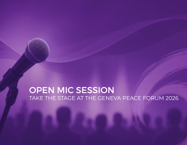 Appel à témoignages : Séance « Open Mic » – Montez sur scène au Forum de Genève pour la paix 2026